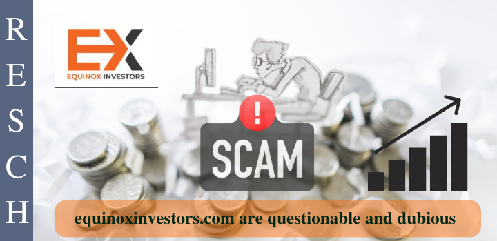 Equinox Investors: Fraud after cold calling Equinox Investors: Fraud after cold calling