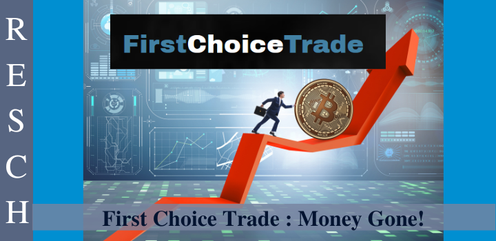 First Choice Trade: Fraudulent online broker