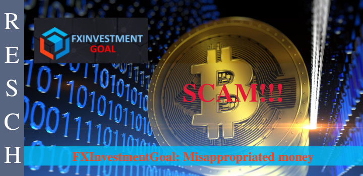 FXInvestmentGoal: Miserable experience for investors FXInvestmentGoal: Fraudulent online broker
