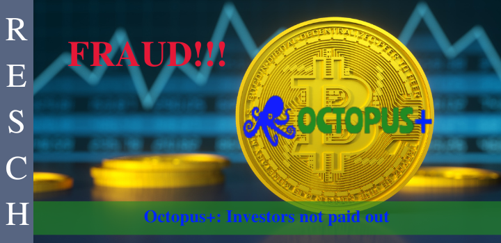 Octopus+: Miserable experience for investors Octopus+: Fraudulent online broker